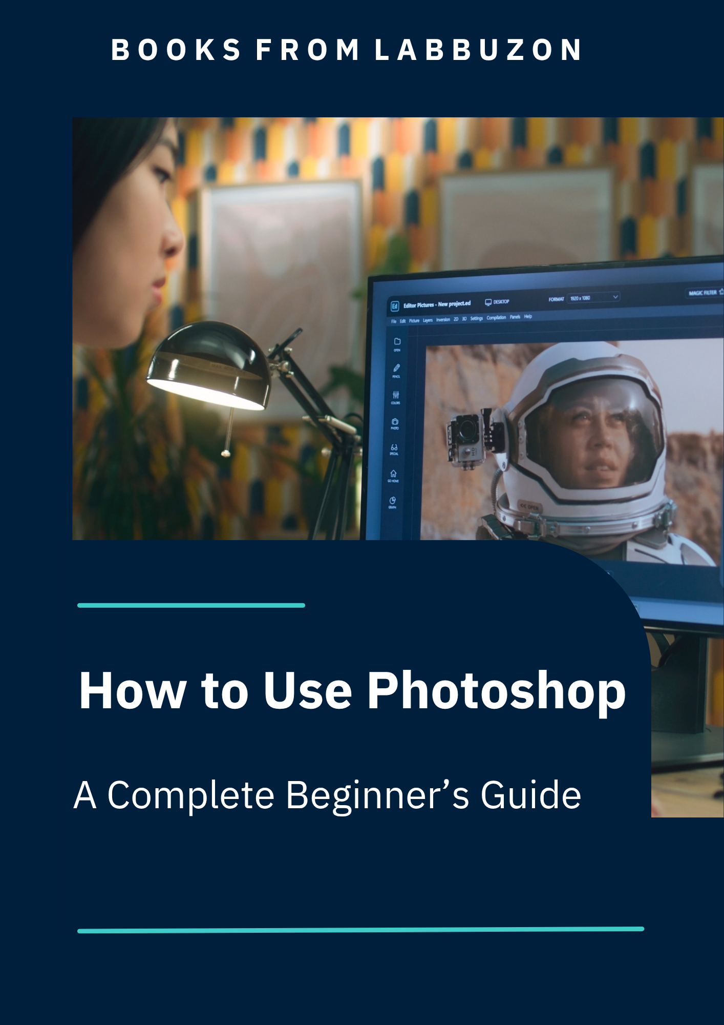 How to Use Photoshop